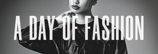 A Day of Fashion 2023