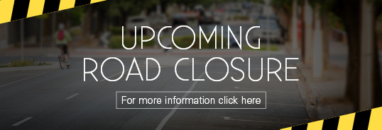 Upcoming Road Closures